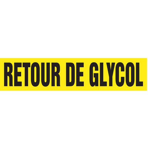 Marqueurs de tuyau "Retour de Glycol", Autocollant, 2-1/2" h x 12" la, Noir sur jaune Waymarc Industries Inc