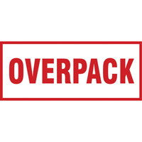 Étiquette de manutention «Overpack», 6" lo x 2-1/2" la, Rouge/blanc SGQ528 | Waymarc Industries Inc