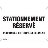 Panneau pour aire de stationnement  Stationnement r&eacute;serv&eacute; , 10" x 14", Aluminium, Français Waymarc Industries Inc