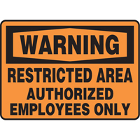 "Restricted Area" Sign, 10" x 14", Aluminum, English SW117 | Waymarc Industries Inc